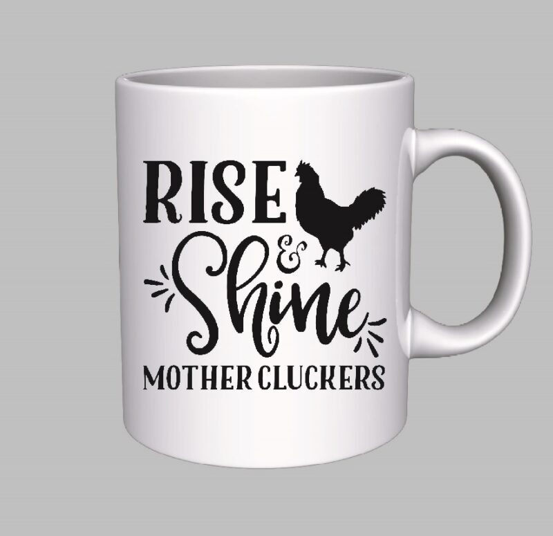 Rise And Shine Mug