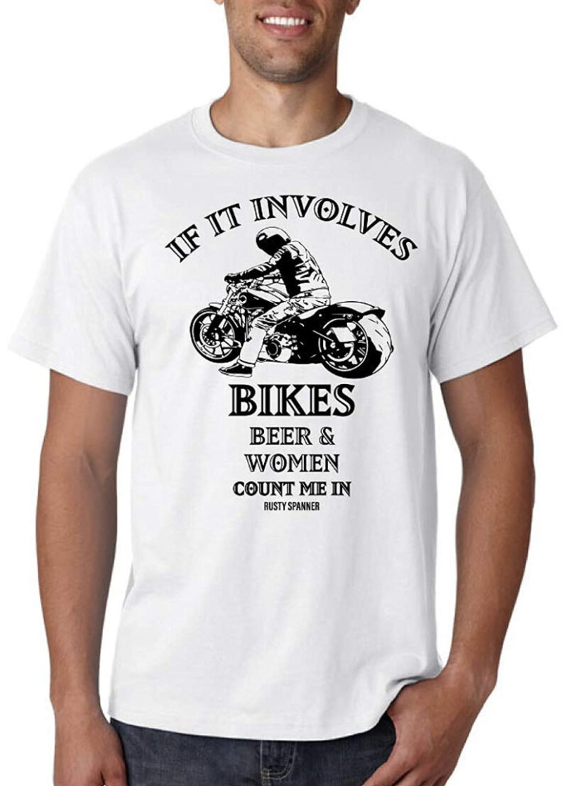 Bikes Beer And Women T-Shirt