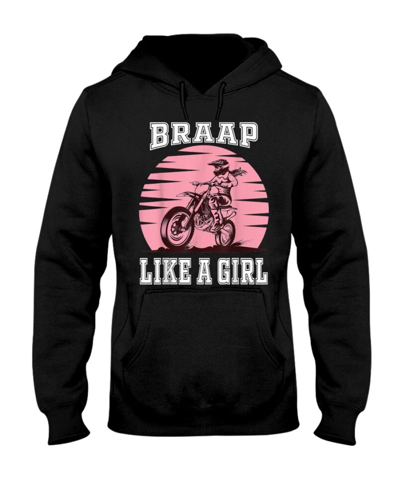 Braap Like A Girl Hoody