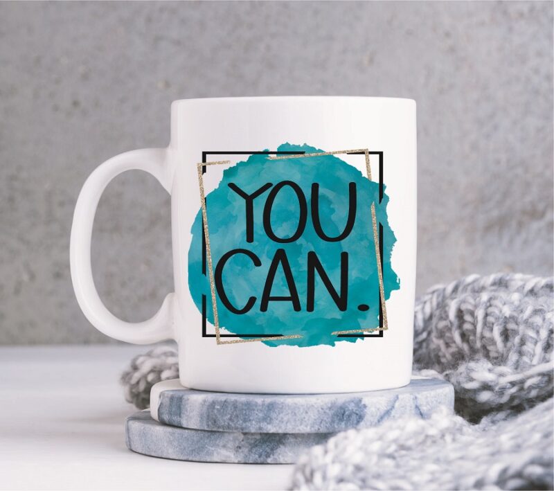 Inspirational You Can Mug