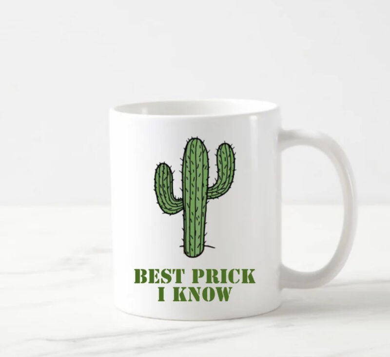 Best Prick Mug