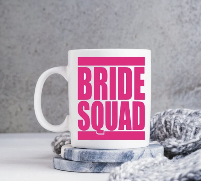 Bride Squad mug